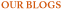 Our Blogs